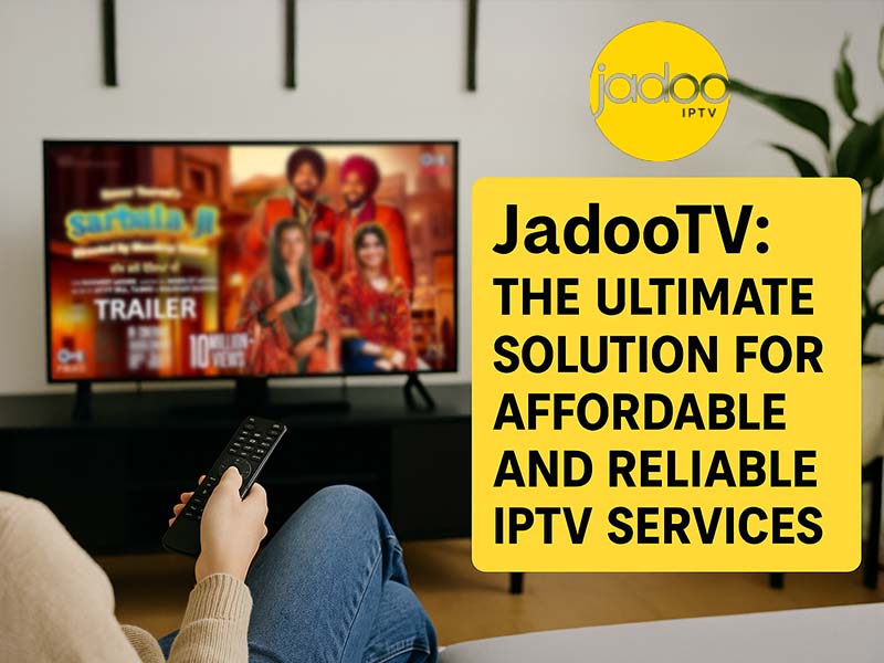Jadoo iptv Affordable and Reliable IPTV Services